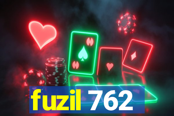 fuzil 762